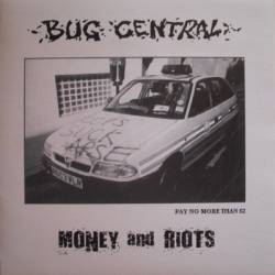 Bug Central : Money and Riots